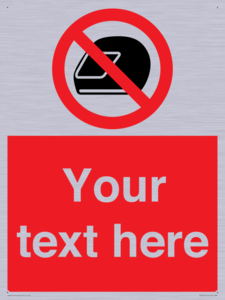 Custom No Motorcycle Helmets Sign